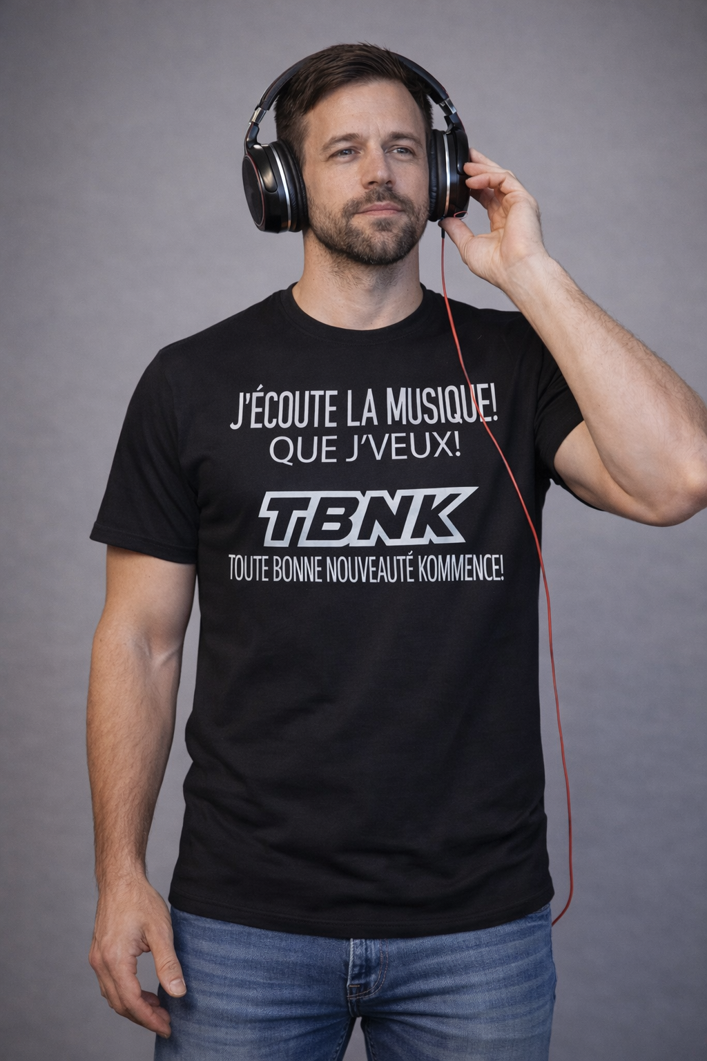 T-Shirt J'ÉCOUTE LA MUSIQUE QUE J'VEUX