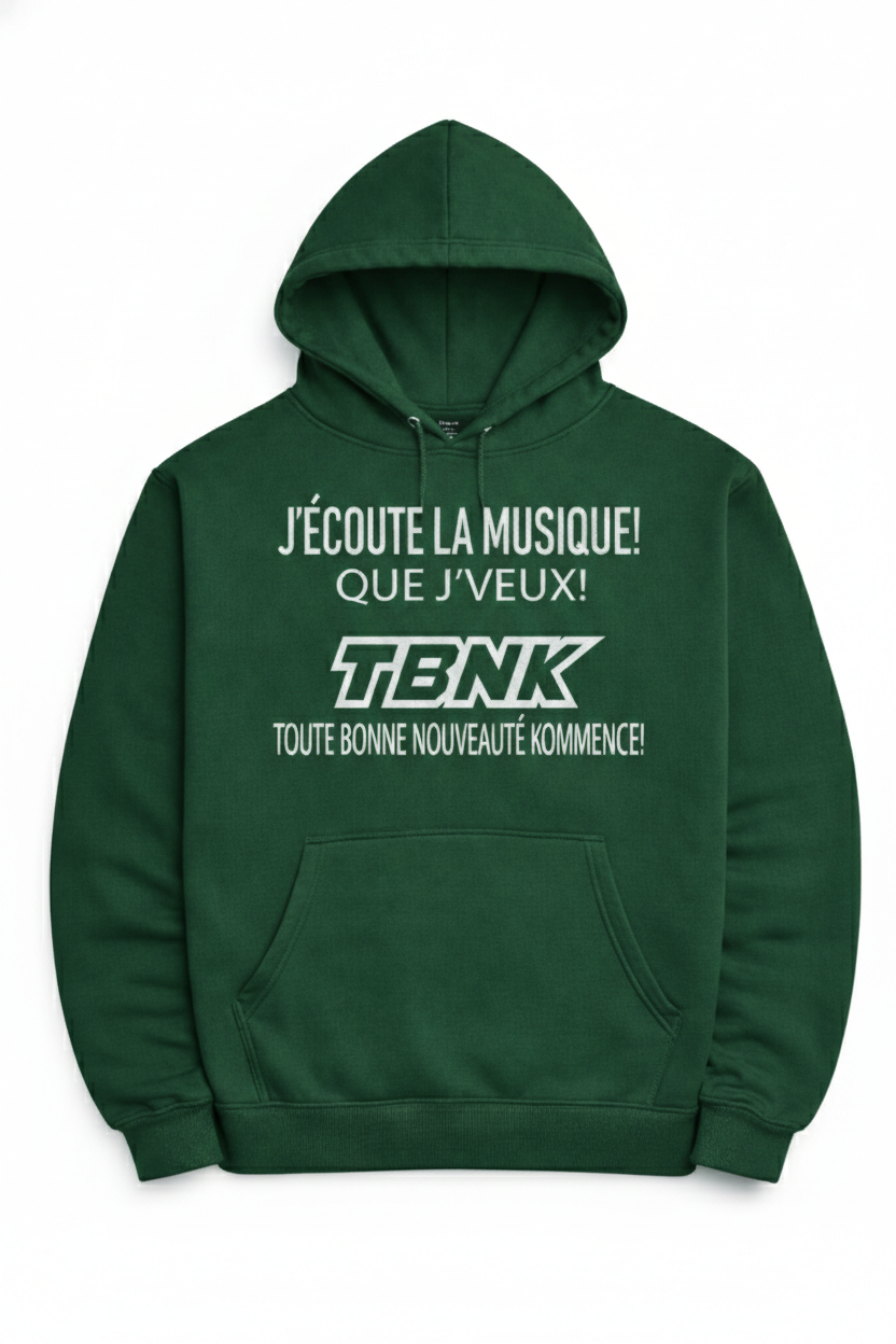 Hoodie J'écoute la musique que j'veux – TBNK vêtement musique Québec