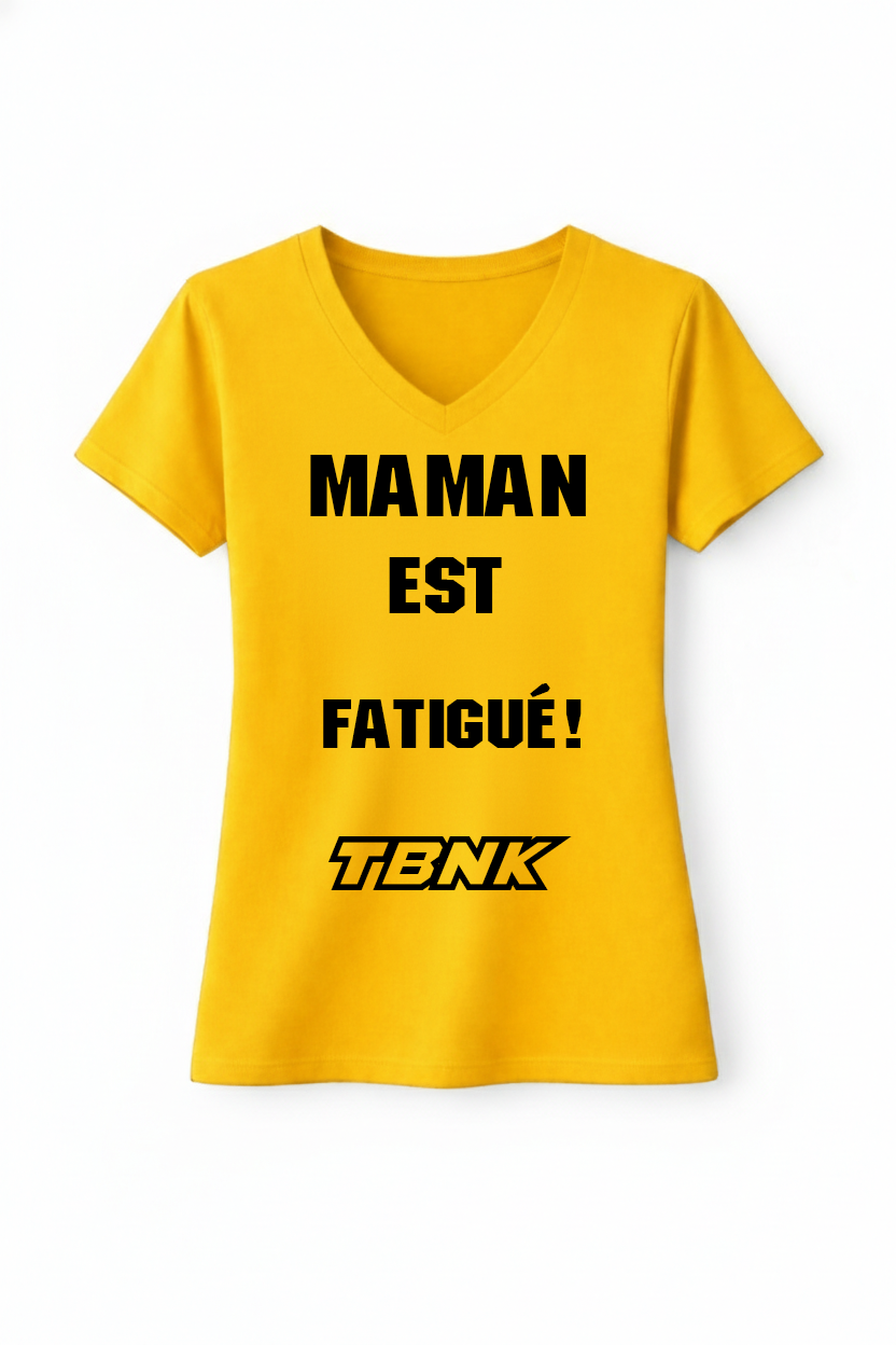 T-Shirt Maman est fatigué