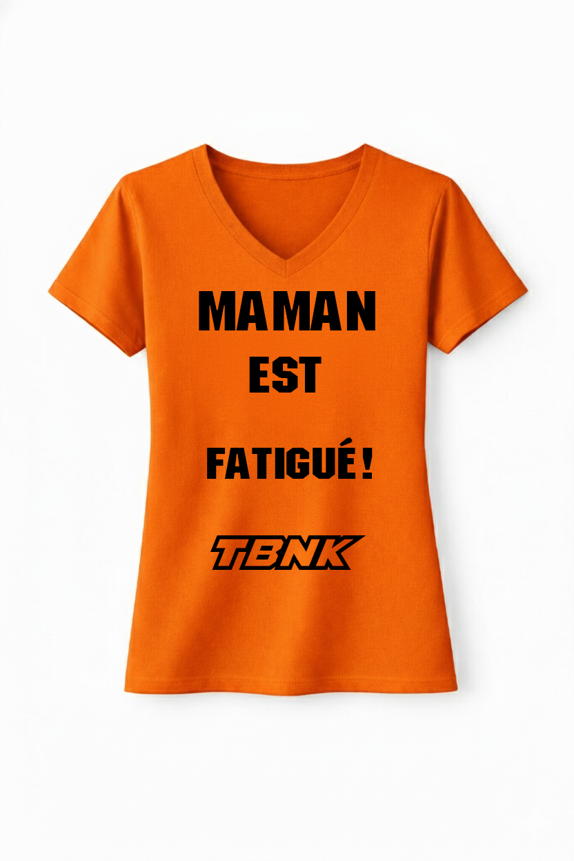 T-Shirt Maman est fatigué