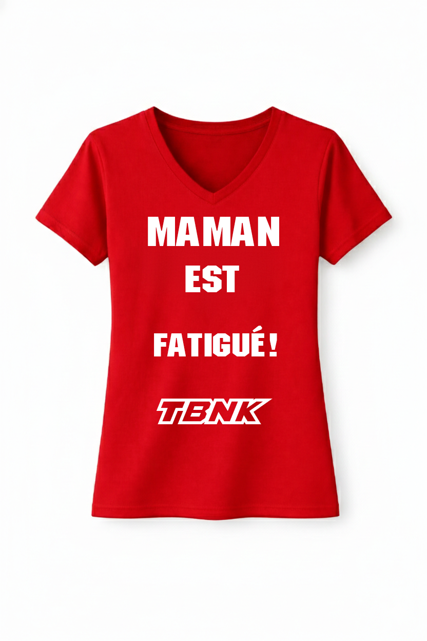 T-Shirt Maman est fatigué