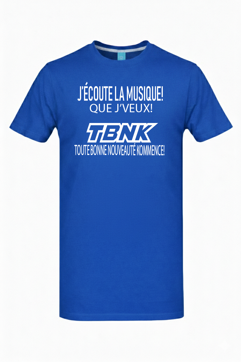 T-Shirt J'ÉCOUTE LA MUSIQUE QUE J'VEUX