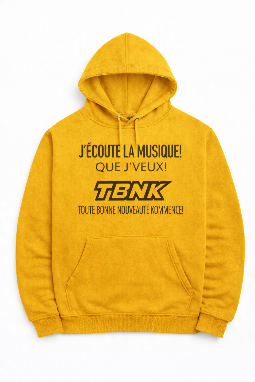 Hoodie J’écoute la musique que j’veux! TBNK 🎧