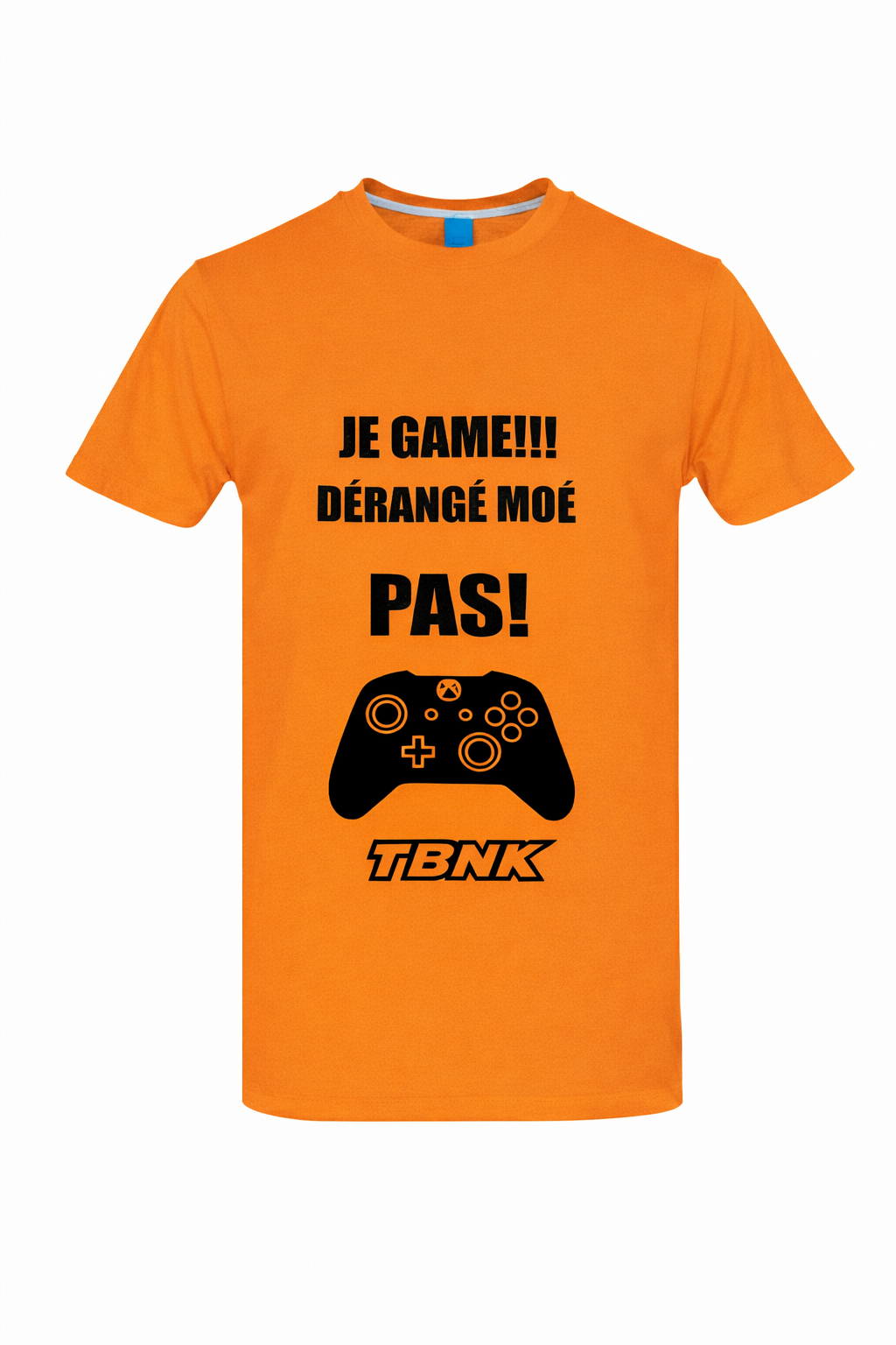 T-Shirt JE GAME DÉRANGÉ MOÉ PAS TBNK!