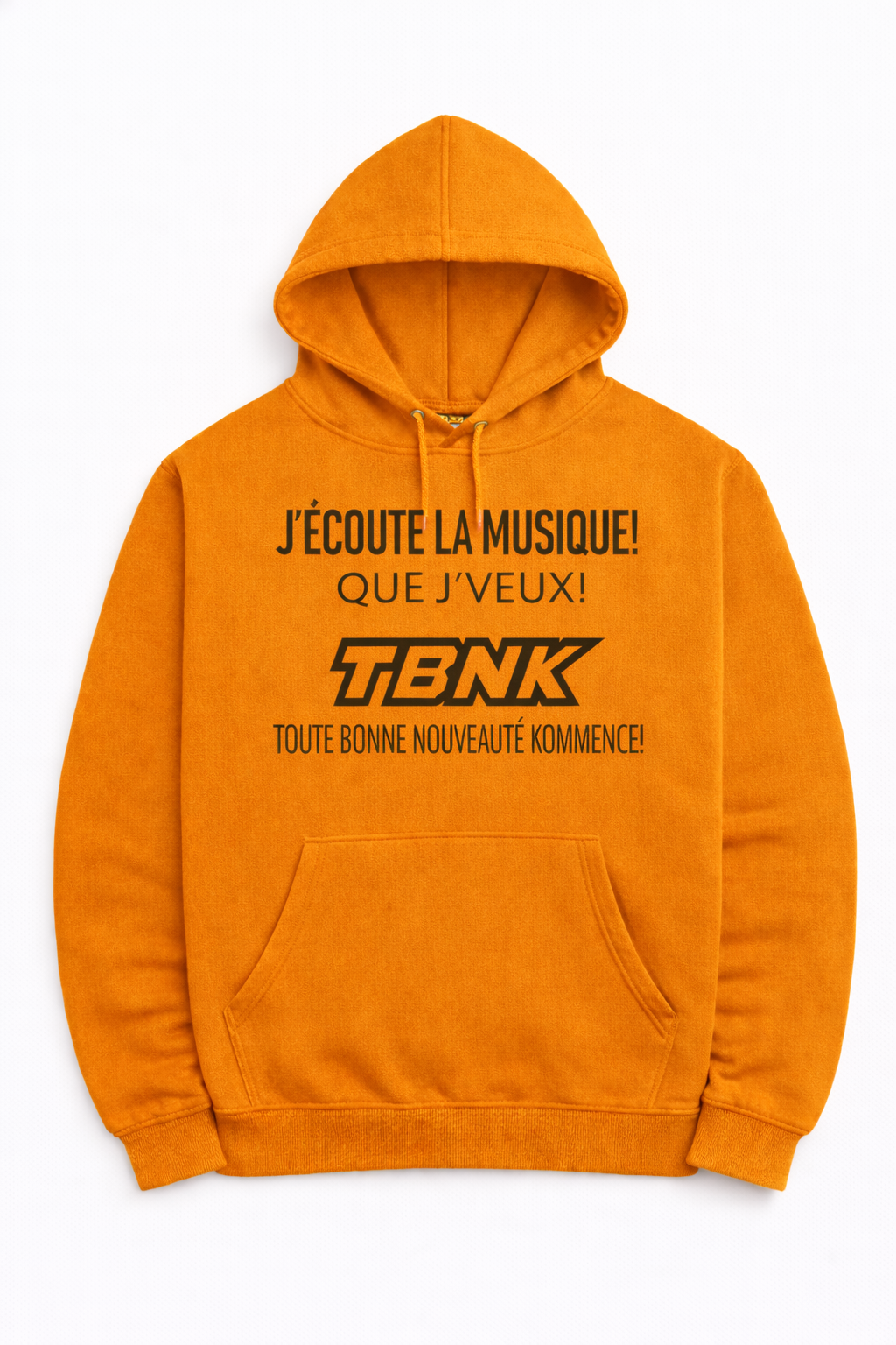 Hoodie J’écoute la musique que j’veux! TBNK 🎧