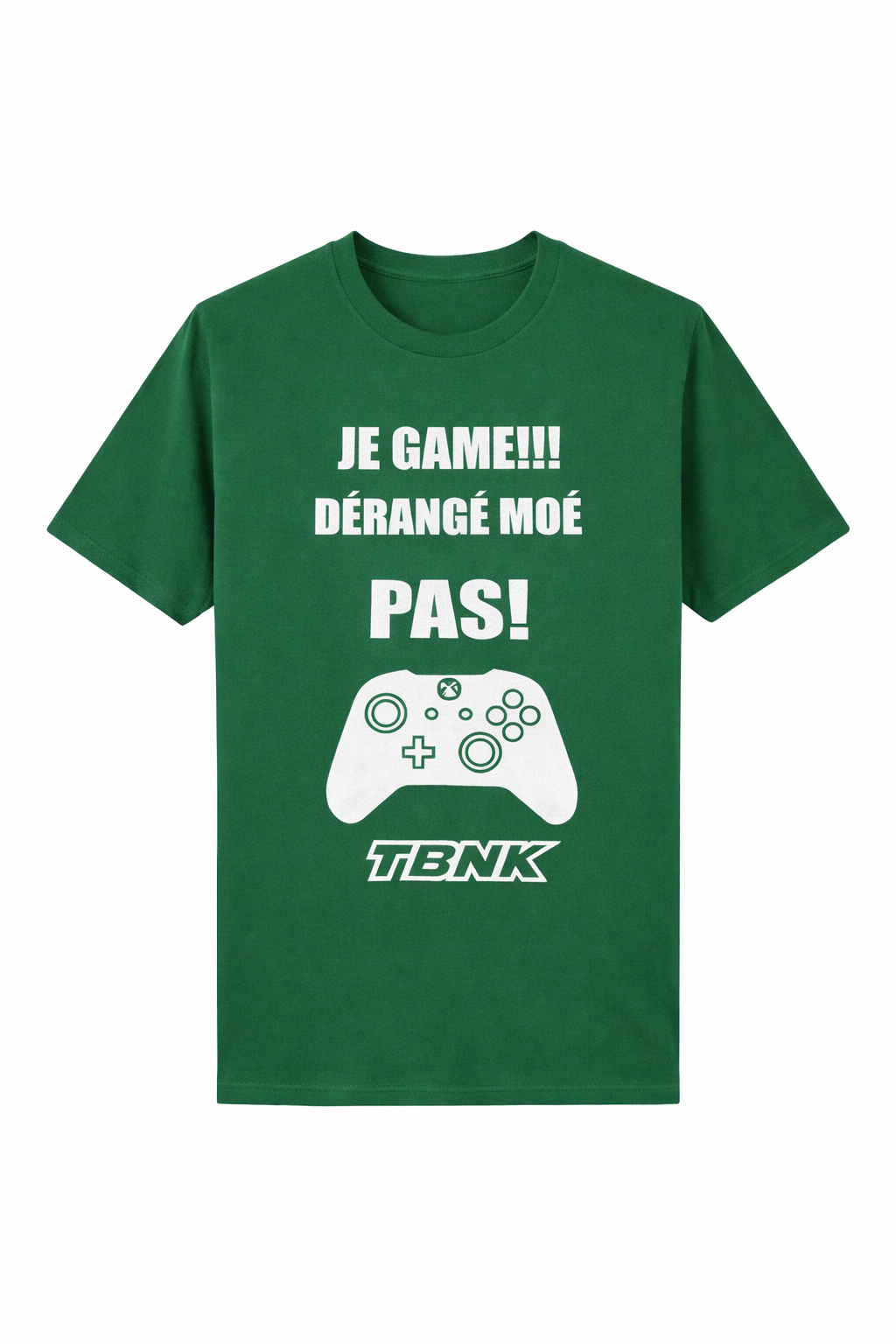 T-Shirt JE GAME DÉRANGÉ MOÉ PAS TBNK!